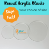 Round Acrylic Blanks 1