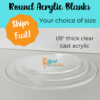 Round Acrylic Blanks 2