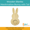 Wooden Blanks Marshmallow Bunny with Tail