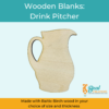 Wooden Cutouts Wooden Blanks Drink Pitcher 1