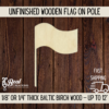Wooden blanks flag pole cutout diy 4th of july crafts 1
