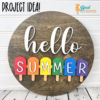 DIY Hello Summer Sign Finished