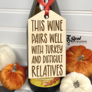Wine Tag Wine Gift Tag Funny Wine Tag Wine Gift Thanksgiving Humor 4